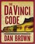 The Da Vinci Code (Robert Langdon, #2) by Dan Brown