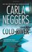 Cold River (Black Falls, #2) by Carla Neggers