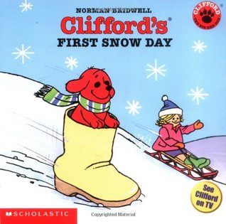 clifford s first snow day by norman bridwell