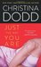 Just the Way You Are (Lost Texas Heart Trilogy, #1) by Christina Dodd