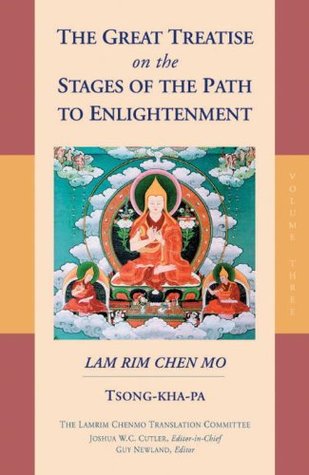 The Great Treatise on the Stages of the Path to Enlightenment (Volume 3)
