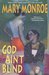 God Ain't Blind (God Don't Like Ugly, #4) by Mary Monroe
