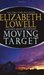 Moving Target (Rarities Unlimited, #1) by Elizabeth Lowell