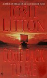 Come Back to Me by Josie Litton Come Back to Me by Josie Litton