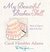 My Beautiful Broken Shell Words of Hope to Refresh the Soul by Carol Hamblet Adams