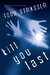 Kill You Last (Thrillogy, #3) by Todd Strasser