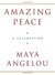 Amazing Peace A Christmas Poem by Maya Angelou