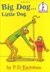 Big Dog... Little Dog by P.D. Eastman