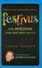 Festivus The Holiday for the Rest of Us by Allen Salkin