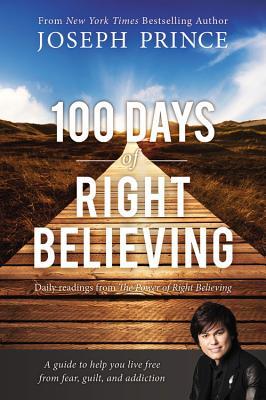 100 DAYS OF RIGHT BELIEVING EPUB 100 DAYS OF RIGHT BELIEVING EPUB
