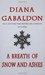 A Breath of Snow and Ashes (Outlander, #6) by Diana Gabaldon
