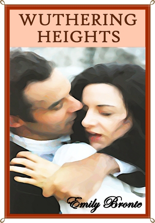 Wuthering Heights - Classic Version (Annotated, Quotes, Author's Biography, Other Features)