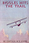Biggles Hits the Trail cover