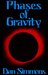 Phases of Gravity by Dan Simmons