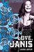 Love, Janis by Laura Joplin
