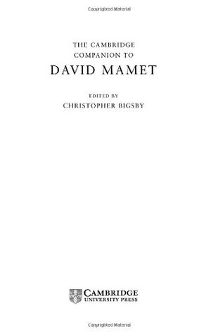 The Cambridge Companion to David Mamet (Cambridge Companions to Literature)