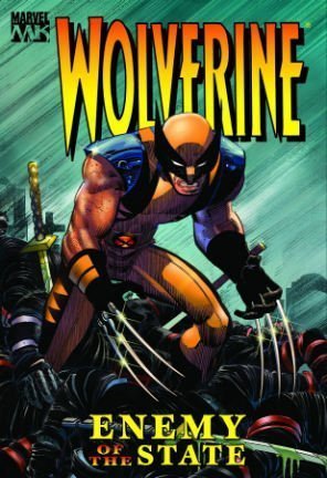 wolverine-volume-1-enemy-of-the-state