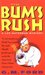The Bum's Rush (Leo Waterman, #3) by G.M. Ford