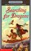 Searching for Dragons (Enchanted Forest Chronicles, #2) by Patricia C. Wrede