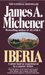 Iberia by James A. Michener