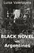 Black Novel with Argentines by Luisa Valenzuela