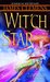 Wit'ch Star (The Banned and the Banished, #5) by James Clemens
