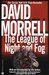 The League of Night and Fog (Mortalis, #3) by David Morrell