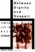 Between Dignity and Despair Jewish Life in Nazi Germany by Marion A. Kaplan
