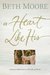 A Heart Like His Intimate Reflections on the Life of David by Beth Moore