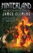 Hinterland (Godslayer Chronicles, #2) by James Clemens