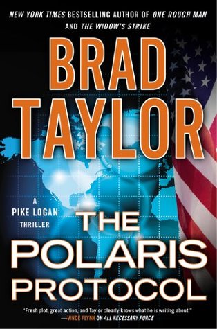 The Polaris Protocol Pike Logan 5 By Brad Taylor