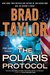 The Polaris Protocol (Pike Logan, #5) by Brad Taylor