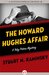 The Howard Hughes Affair (The Toby Peters Mysteries, 4) by Stuart M. Kaminsky