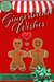Gingerbread Wishes (Sugar & Spice Bakery) by Linda Carroll-Bradd