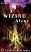 A Wizard Alone (Young Wizards, #6) by Diane Duane