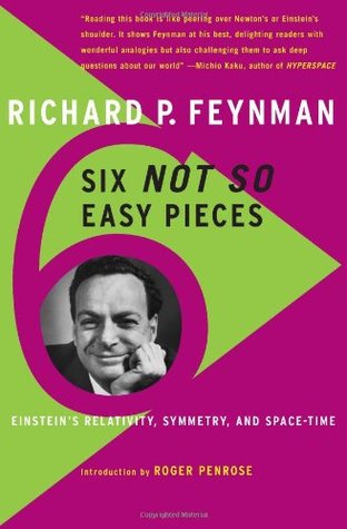 Six Not-So-Easy Pieces: Einsteins Relativity, Symmetry, and Space-Time