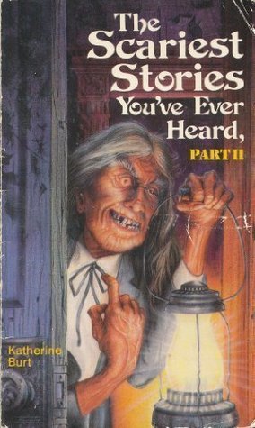 the-scariest-stories-you-ve-ever-heard-part-ii