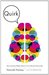 Quirk: Brain Science Makes Sense of Your Peculiar Personality