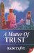 A Matter of Trust (Justice, #0) by Radclyffe