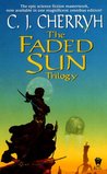 The Faded Sun Trilogy (The Faded Sun, #1-3)