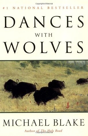 Dances With Wolves Dances With Wolves 1 By Michael Blake