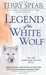 Legend of the White Wolf (Heart of the Wolf, #4) by Terry Spear
