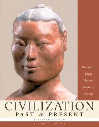 Civilization Past & Present, Volume I: To 1650 Descarga de pdf de libro real