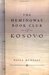 The Hemingway Book Club of Kosovo by Paula Huntly