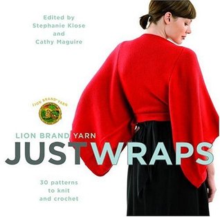 Audiolibros descargables para iPod gratis Lion Brand Yarn: Just Wraps: 30 Patterns to Knit and Crochet