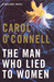 The Man Who Lied To Women (Kathleen Mallory, #2) by Carol O'Connell