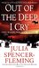 Out of the Deep I Cry (Rev. Clare Fergusson & Russ Van Alstyne Mysteries, #3) by Julia Spencer-Fleming