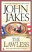 The Lawless (Kent Family Chronicles, #7) by John Jakes