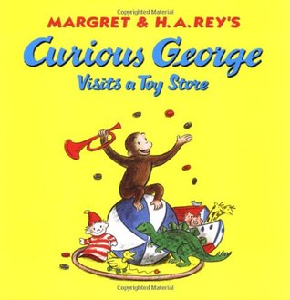 Curious George Visits a Toy Store (Curious George New Adventures)