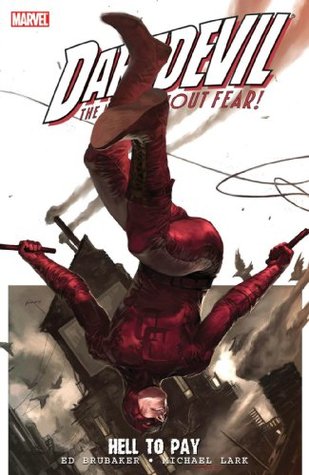 Daredevil, Volume 16: Hell to Pay, Volume 1 EPUB DJVU 978-0785124849